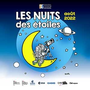 Les nuits des étoiles - Édition 2022